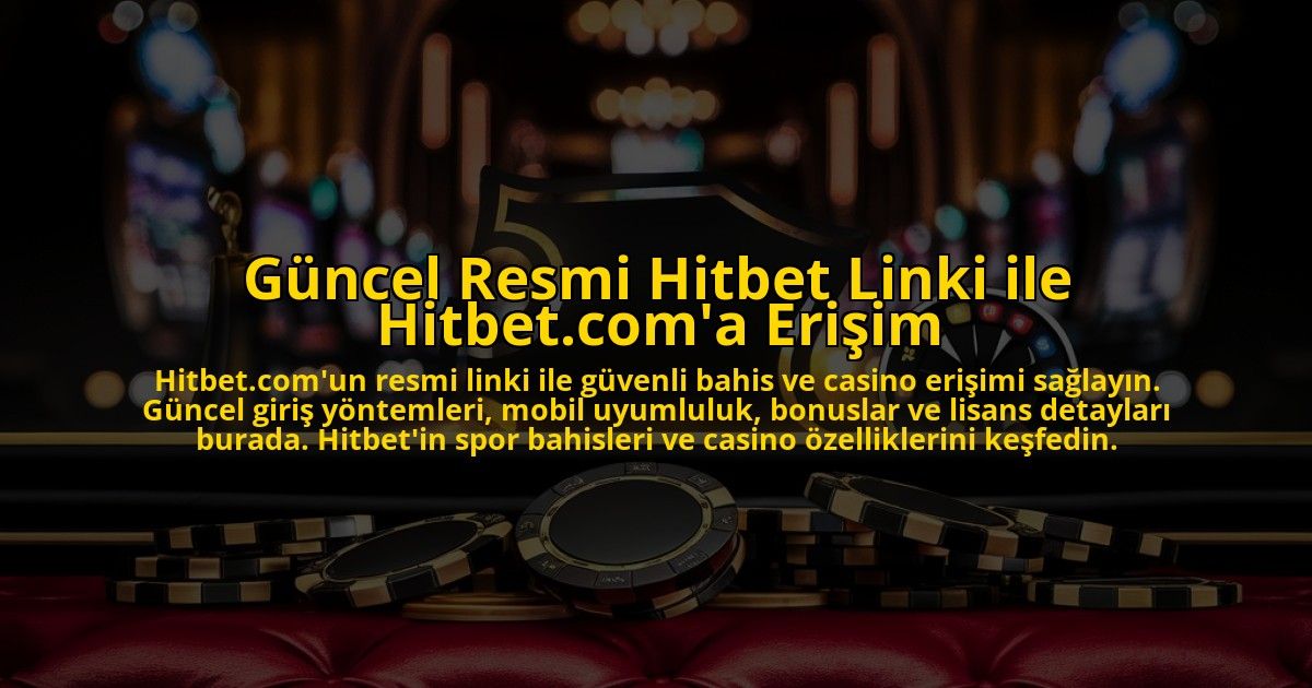 Guncel-Resmi-Hitbet-Linki-ile-Hitbetcoma-Erisim-overlay-1772892949.jpg